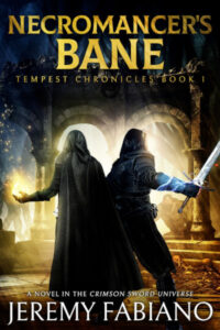 Cover art for "Necromancer's Bane," Book 1 of the Tempest Chronicles LitRPG series by Jeremy Fabiano. A dark-hooded necromancer channels glowing magical energy as he faces off against a heroic warrior wielding a glowing sword. The scene takes place in a crumbling ancient stone hall with towering arches, symbolizing the epic battles and high-stakes adventure that define this immersive LitRPG fantasy series.